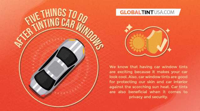 What To Do After Tinting Car Windows For Best Results