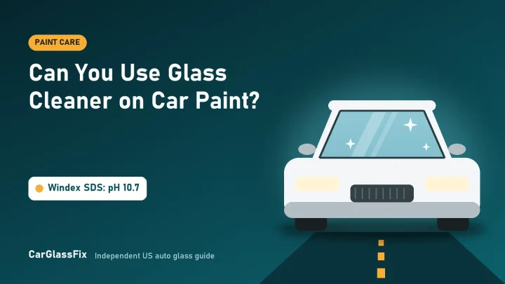 Can You Use Glass Cleaner on Car Paint?